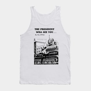 The president will see you... Retro Vintage Stencil Art Tank Top